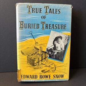 True Tales of Buried Treasure Oak Island SIGNED‎ Edward Rowe Snow Hardcover 1951